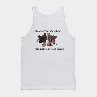 Unionize your workplace! Tank Top